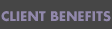 Client Benefits